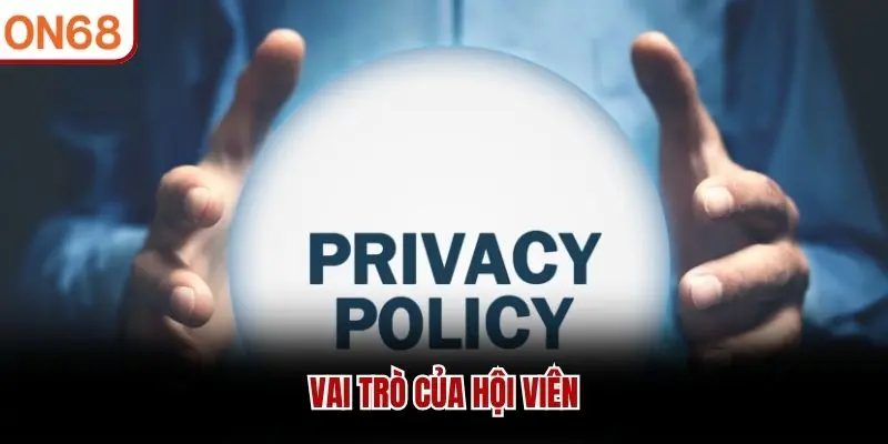Vai trò của hội viên